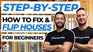 How to Start Flipping Houses as a Beginner STEP BY STEP [upl. by Ehtyde]