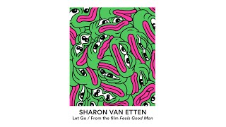 Sharon Van Etten  Let Go Official Audio [upl. by Apple]