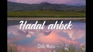 Issam Alnajjar  Hadal ahbek 1 hour loop slowed reverb [upl. by Ahsiela]