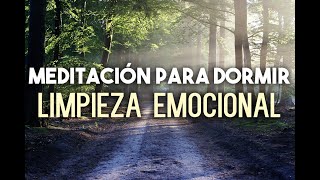 MEDITACIÓN PARA DORMIR PROFUNDAMENTE  INSOMNIO  RELAJACIÓN  LIMPIEZA EMOCIONAL  ❤ EASY ZEN [upl. by Yelad]