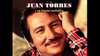 ORGANO MELODICO DE JUAN TORRES  SUPEREXITOS PARA BAILAR [upl. by Riti]