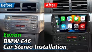 BMW E46 Installation Guide for Eonon Android Car Radio with Wireless CarPlay amp Android Auto [upl. by Ahseinar]