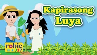 Kapirasong Luya  Filipino Folk Song  robie317 [upl. by Akemad]