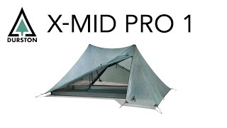 Durston XMid Pro 1  Ultralight Dyneema Tent [upl. by Ereveniug388]