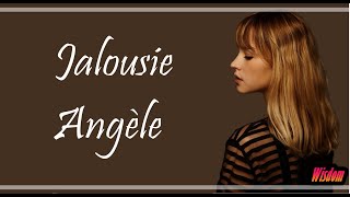 Angèle  Jalousie LyricsParoles [upl. by Einnos]