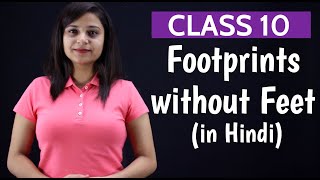 Footprints Without Feet Class 10  in Hindi  FULLहिन्दी मेंExplained  CBSE Class 10 English [upl. by Kimmie402]