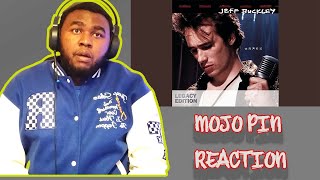 Jeff Buckley  Mojo Pin REACTION [upl. by Nodnart671]