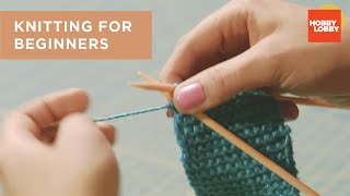 Knitting for Beginners  Hobby Lobby® [upl. by Concoff]