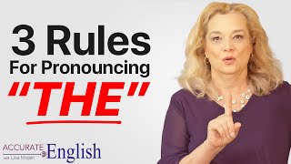 How to pronounce the article THE  3 rules Accurate English [upl. by Jovitta]