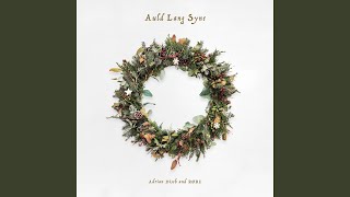 Auld Lang Syne [upl. by Atinor]