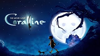 CORALINE 2009 ENGLISH FULL Game Scenes  Coraline The Movie Game [upl. by Natica]