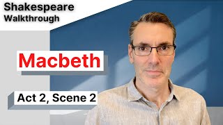 Macbeth Analysis Act 2 Scene 2 Full Commentary [upl. by Mcgean]