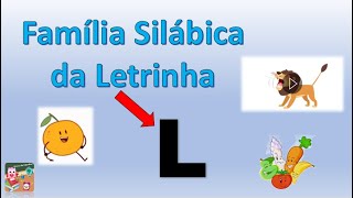 Família Silábica da Letra L Sílabas LA  LE  LI  LO  LU  LÃO Hora de Estudar [upl. by Tabatha]