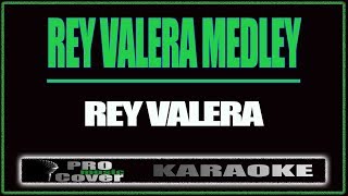 Rey Valera Medley KARAOKE [upl. by Relda]