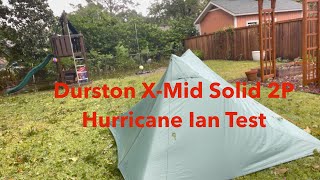 Durston X Mid Solid 2P Hurricane Ian Test [upl. by Kinsman]