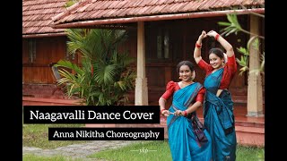 NAAGAVALLI DANCE COVER  ANNA NIKITHA CHOREOGRAPHY  SHOBHANA [upl. by Elleniad]