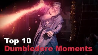 Top 10  Dumbledore Moments [upl. by Dnalloh186]