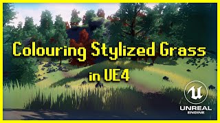 How to colour and blend Stylized Grass in UE4 Read Description for updates [upl. by Inattirb]