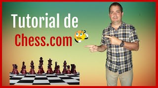 🟢 Tutorial chesscom en Español ♛ [upl. by Auhesoj]