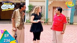 Taarak Mehta Ka Ooltah Chashmah  Episode 236  Full Episode [upl. by Yousuf]