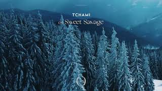 Tchami  Sweet Savage Official Audio [upl. by Nnednarb]