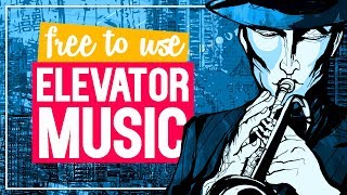 Elevator Music I Muzak amp Lift Music I No Copyright Background Music [upl. by Etak]