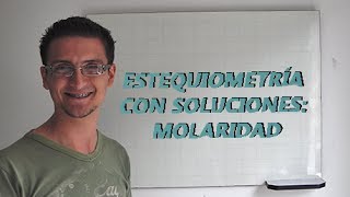 Estequiometría con Soluciones Molaridad [upl. by Lenore]