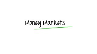 What are Money Markets [upl. by Earehc]