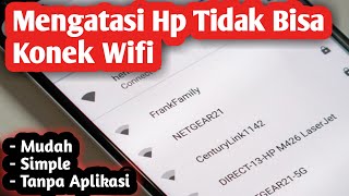 Cara Mengatasi Hp Tidak Bisa Terhubung Wifi [upl. by Innej]