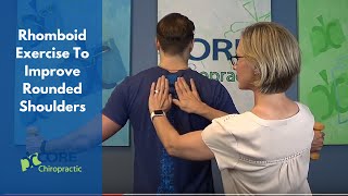 CORE Chiropractic  Rhomboid Exercise For Better Posture [upl. by Aihsel527]