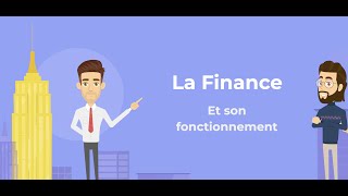 Quest ce que la Finance et comment fonctionnetelle [upl. by Eissak]