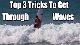 Top 3 Tricks to Get through Waves on a longboard Surfboard [upl. by Llerrud]