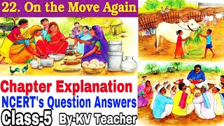 On The Move Again  Class5 EVS Chapter Explanation NCERT Question Answers KV Teacher [upl. by Anahsed]