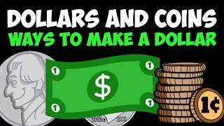 Coin Value Song Ways to Make a Dollar [upl. by Ennovy812]