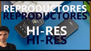 ¿Valen la pena los reproductores HiRes [upl. by Anillehs495]