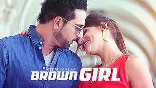 Geeta Zaildar Brown Girl Full Video  New Punjabi Songs 2017  TSeries [upl. by Eduino19]