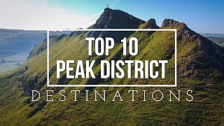 TOP 10 PEAK DISTRICT DESTINATIONS  Best places to visit UK [upl. by Bay]