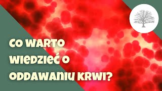 Oddawanie krwi  co warto wiedzieć [upl. by Otila742]