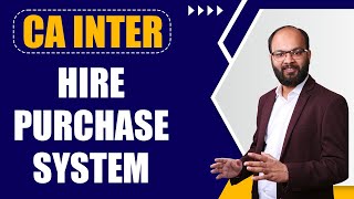 Hire Purchase System Chapter In Single Video  CA Intermediate Accounts Chapter 11  Chandan Poddar [upl. by Ardnad]