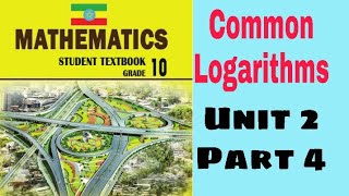 Ethiopian Grade 10 Maths Unit2 p4 Common Logarithms [upl. by Yhtur]