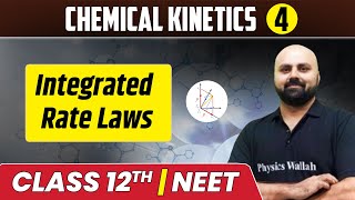 Chemical Kinetics 04  Integrated Rate Laws  Class 12thNEET [upl. by Nevanod]