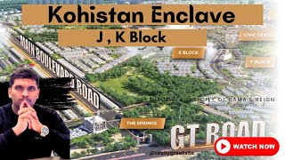 Kohistan Enclave WAH  J Block  K Block Location  Plots Updates Sohaib Khan [upl. by Inneg]