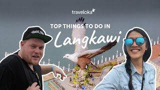 Top Things to do in Langkawi  Traveloka Travel Guide [upl. by Gaul]