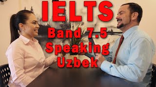 IELTS Speaking Band 75 Example Tips and Strategies  Uzbekistan [upl. by Lidaa]