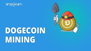 How To Mine Dogecoin in 2021  Dogecoin Mining 2021  Dogecoin Mining Tutorial  Simplilearn [upl. by Lief]