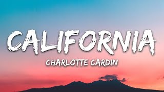 Charlotte Cardin  California Lyrics [upl. by Negroj350]