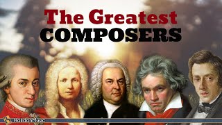 The Greatest Classical Composers [upl. by Delainey]