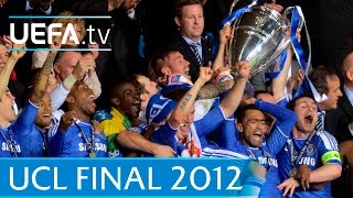 Chelsea v Bayern 2012 UEFA Champions League final highlights [upl. by Leticia]