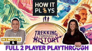 Trekking Through History Playthrough Preview [upl. by Hsakaa]