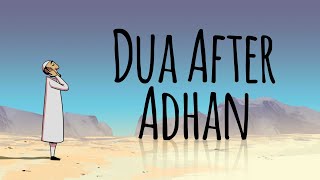 Dua After Adhan [upl. by Ahsahs]